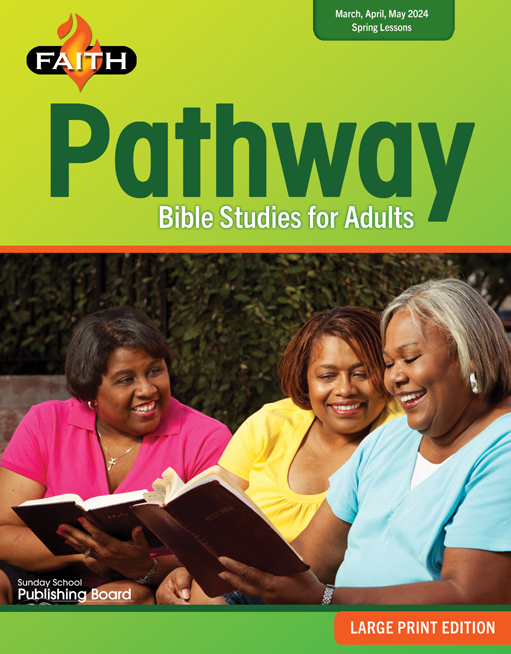 Faith Pathway Bible Studies for Adults (Large Print) Sunday School
